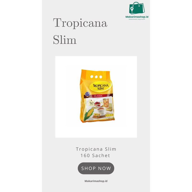 

TROPICANA SLIM CLASSIC