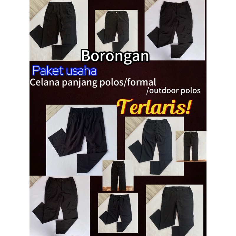 Borongan/ paket usaha celana panjang/ borongan celana outdoor polos/ borongan celana formal/ boronga
