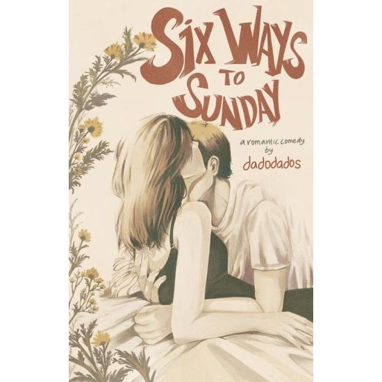 Six Ways To Sunday by Dadodado BOOK ONLY wattpad romance indo novel rekomendasi