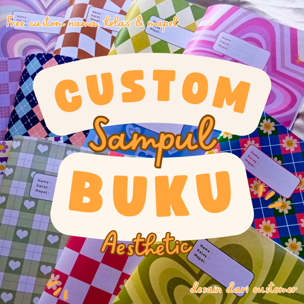 

CUSTOM SAMPUL BUKU AESTHETIC | DESAIN DARI CUSTOMER | FREE CUSTOM NAMA | CUSTOM KELAS | CUSTOM MAPEL