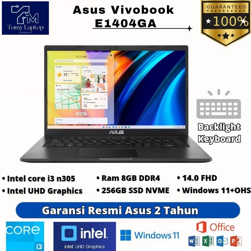 LAPTOP ASUS VIVOBOOK GO 14 E1404GA I3 N305 8CORE 8GB 512GB W11+OHS 14.0FHD /LAPTOP BARU ASUS