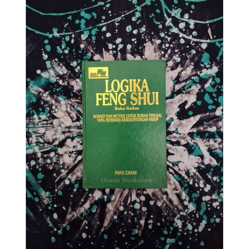 Logika Feng Shui Buku Kedua - Mas Dian