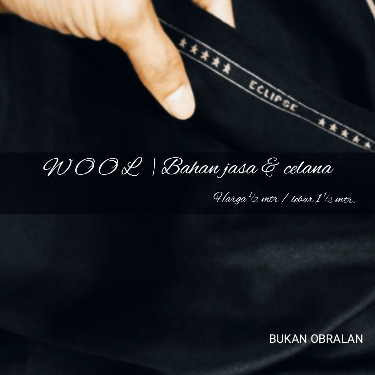 KODE X18R KAIN WOOL ECLIPSE SUPER BLACK BAHAN CELANA BAHAN JAS SEMI WOOL