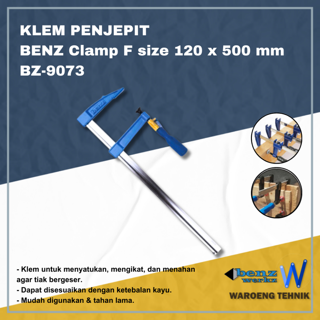 Klem Penjepit BENZ Clamp F size 120 x 500 mm BZ-9073 Klem F / Klem Siku / Klem Penjepit Kayu / Klem 