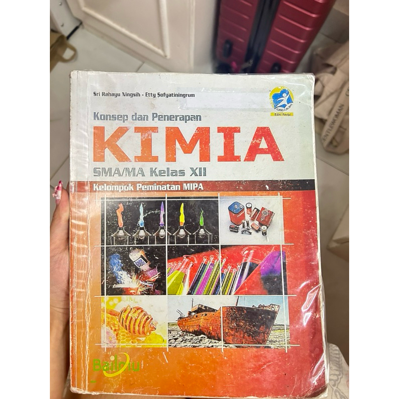 “Kimia” Bailmu buku cetak kimia kelas 12/XII (SMA 3)