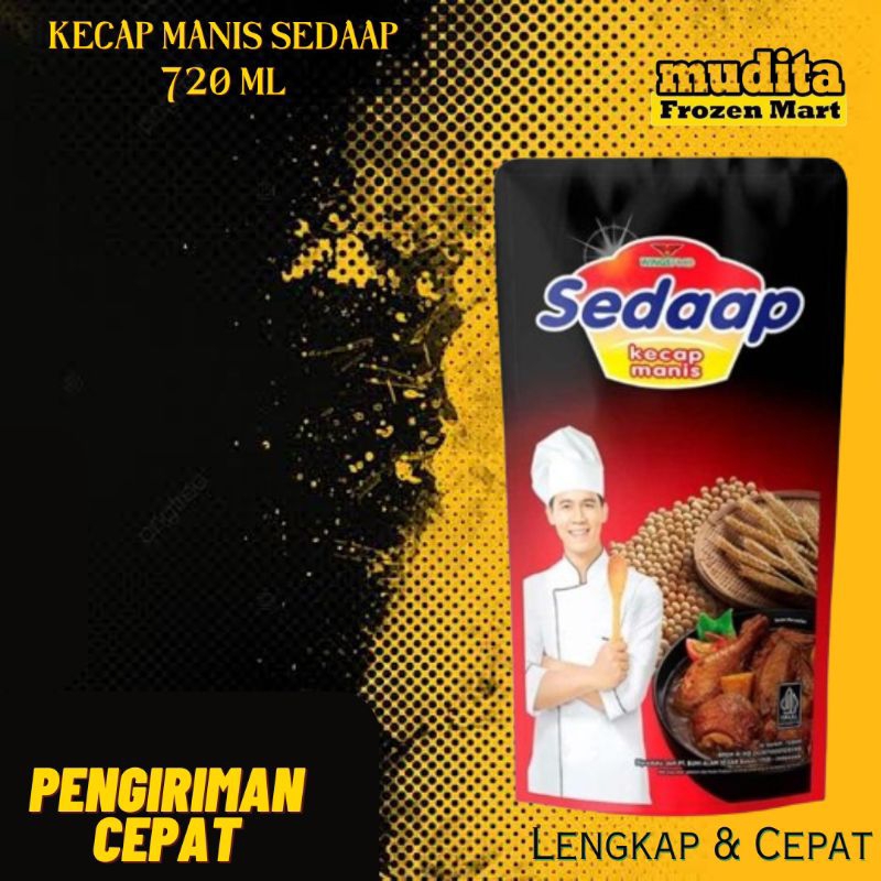 

KECAP MANIS SEDAAP 720 ML