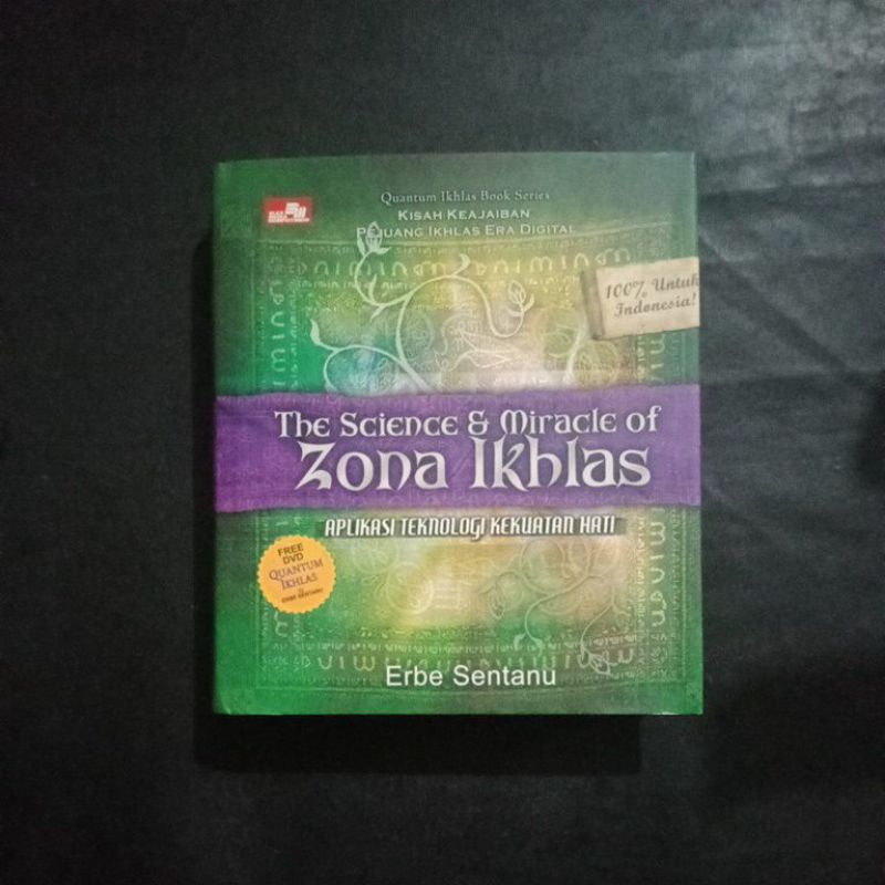 The Science & Miracle of Zona Ikhlas - Erbe Sentanu