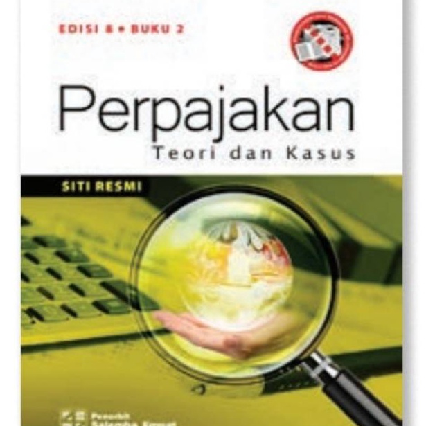 KODE Q16K PERPAJAKAN teori dan kasus buku 2 edisi 8 Siti Resmi