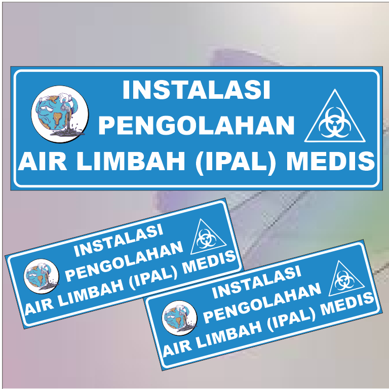 

Stiker instalasi pengolahan limbah medis waterproof