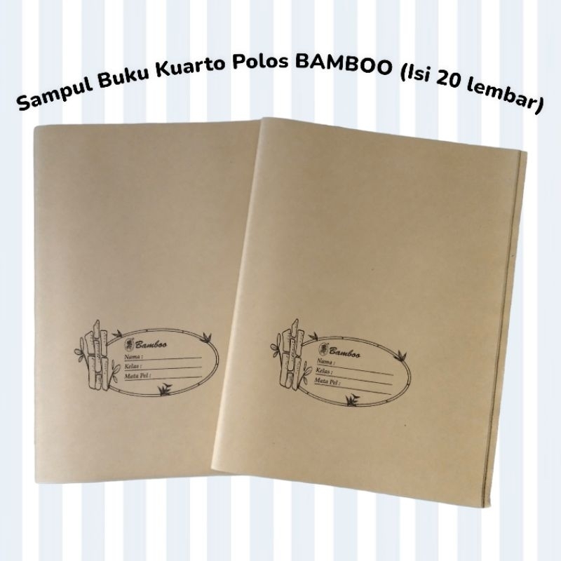 

Sampul Buku Kuarto Polos BAMBOO (Isi 20 lembar)