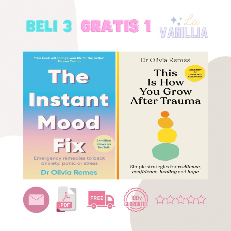 

The Instant Mood Fix This is How You Grow After Trauma by Dr Olivia Remes