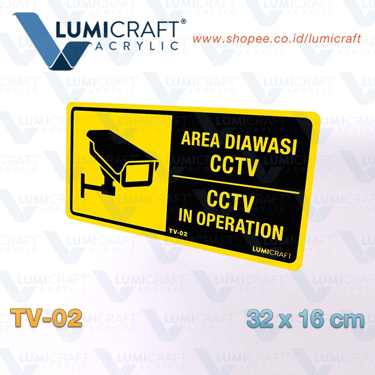 

KODE Q9F Sign Area Diawasi CCTV CCTV In Operation Akrilik 32 x 16 cm Besar Lumicraft TV2