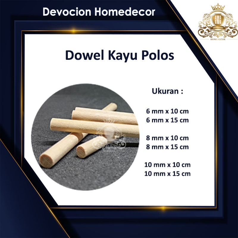 Dowel Kayu Polos Tebal 6mm, 8mm, 10mm. Panjang : 10cm, 15cm. Dowel Kayu Bulat Dowel Polos Stik Bulat
