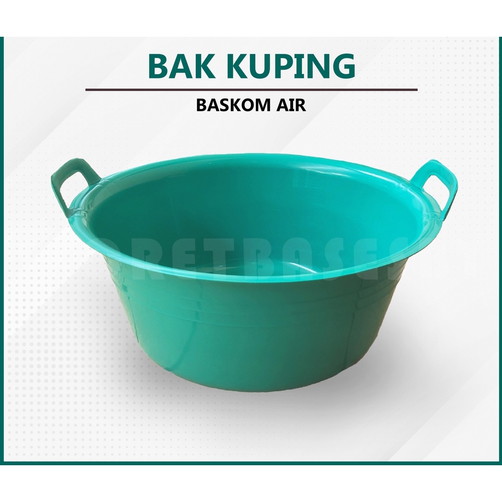 Baskom Bak Kuping Baskom Air / Ember Cuci Piring / Ember Mandi / Waskom