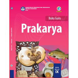Buku Prakarya SMP Kelas 9 Kurikulum 2013