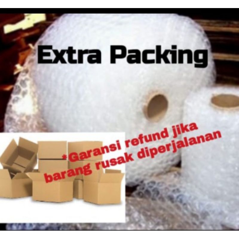 

extra packing (Garansi Refund)