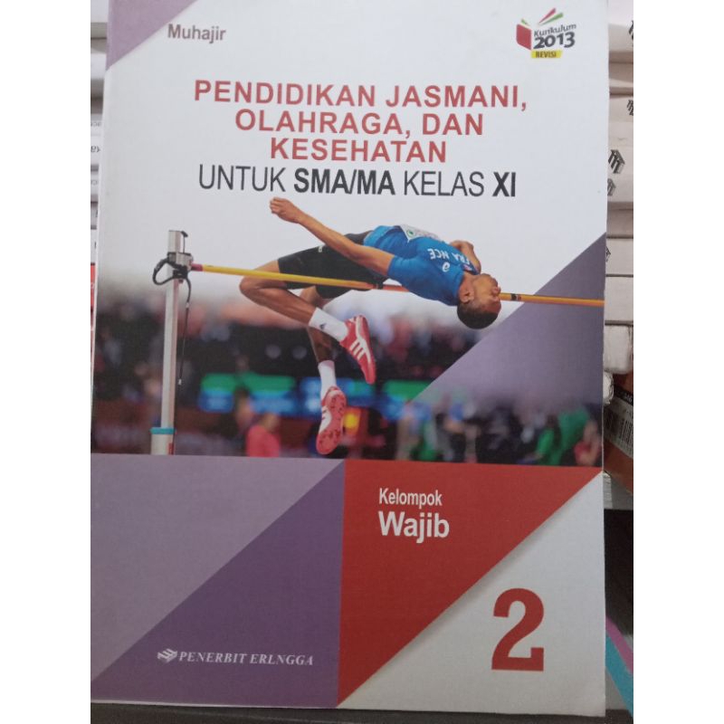 PJOK Kelas XI / 11 / 2 SMA Kurikulum 2013 Revisi Muhajir
