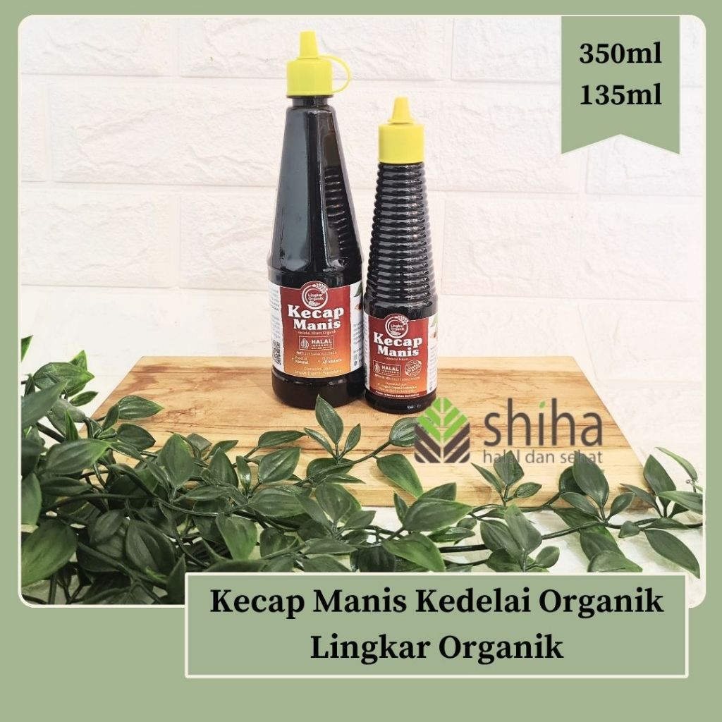 

Kecap Manis Kedelai Organik 135ml / 300ml Lingkar Organik l Warung Shiha