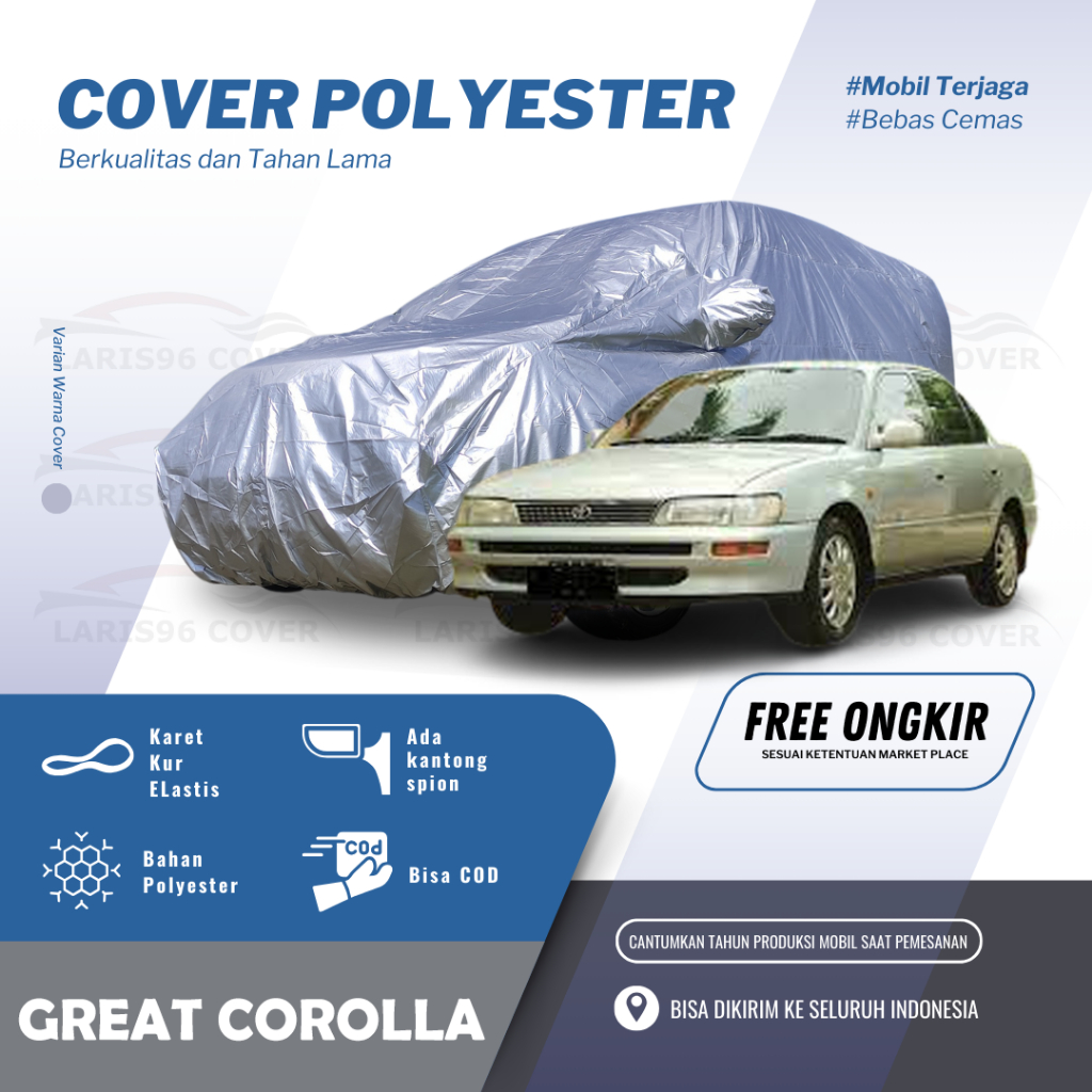 Body Cover Mobil Great Corolla Sarung Penutup Mantel Mobil Great Corolla