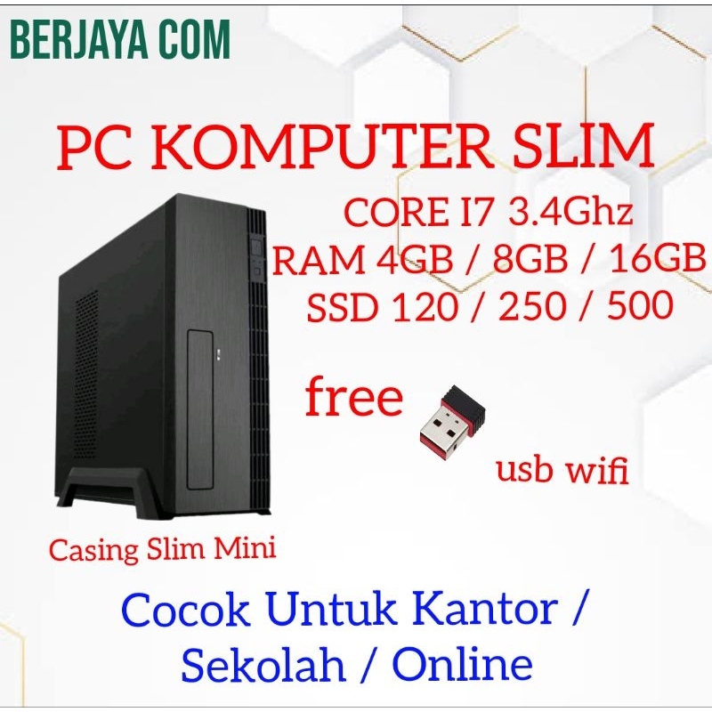Pc Slim Core i7 - 16gb Ram - 500gb Ssd - Pc Rakitan casing Mini - Komputer kantor slim - cpu case sl
