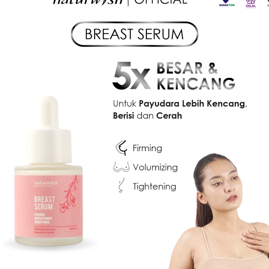 Terlaris NATURWISH Breast Serum Payudara  BPOM HALAL Bust Up Fit Treatment Pengencang Pembesar Push 