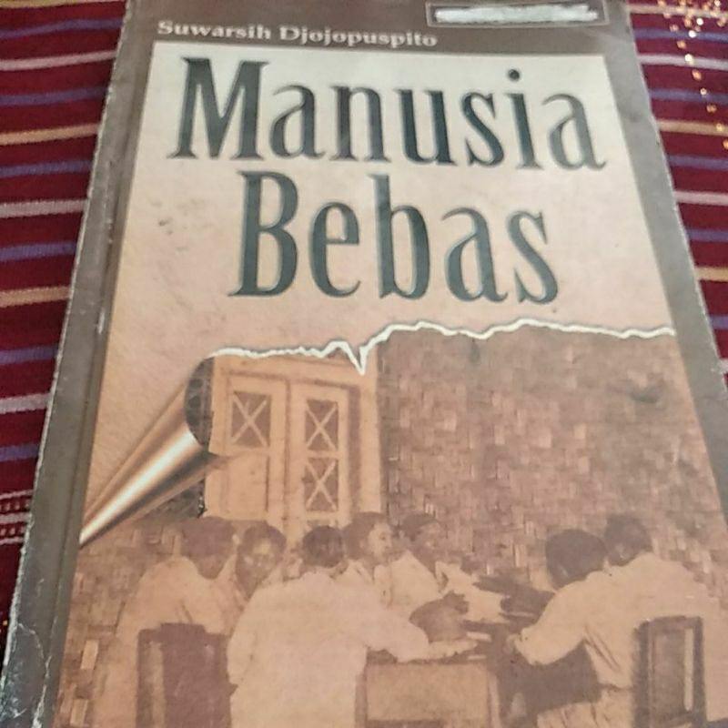Manusia bebasSuwarsih djojopuspito
