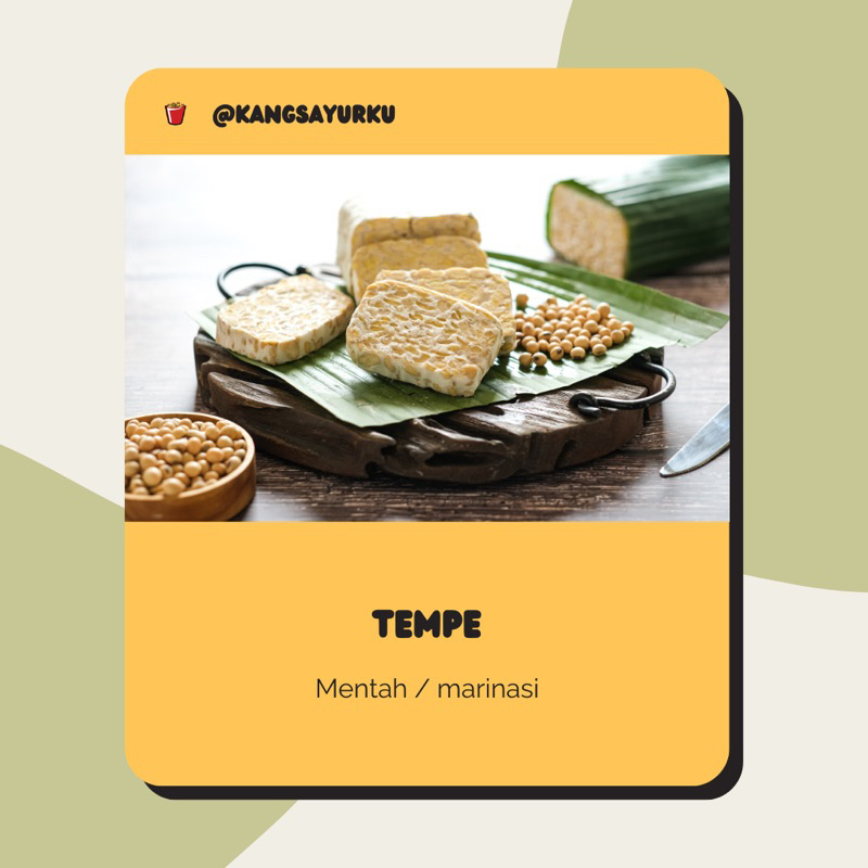 

TEMPE MENTAH / TEMPE MARINASI / TEMPE GORENG