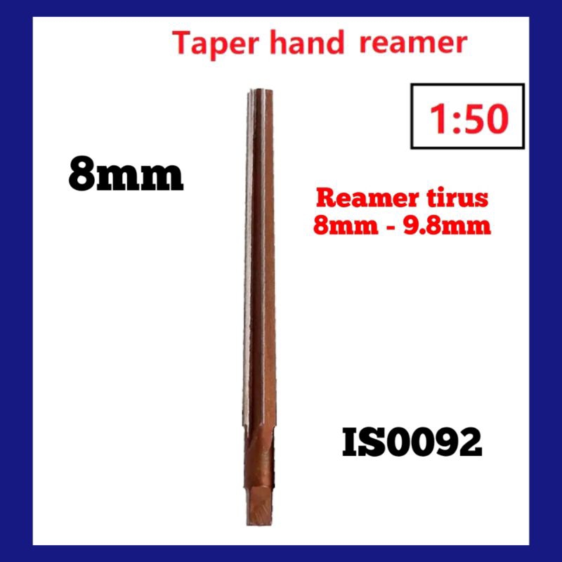 Reamer tirus 8mm 1:50 reamer lemer remer pin reamer pin