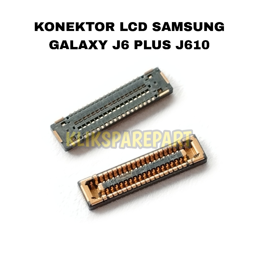 Soket Konektor Lcd Samsung J6 Plus J610 Connector Lcd