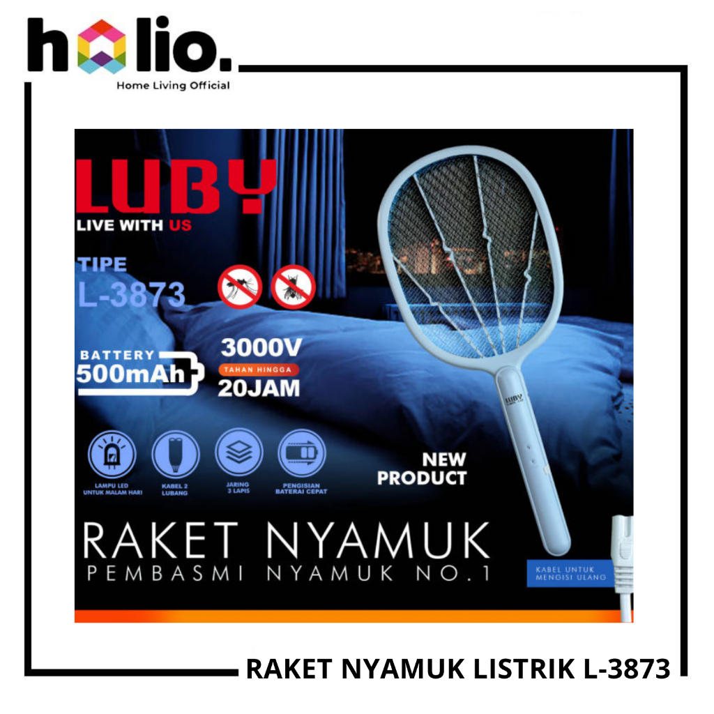 Holio LUBY Raket Nyamuk Listrik Charger Baterai Lithium L-3881/3882/3883/3838/3839/3851/3852/3853/38