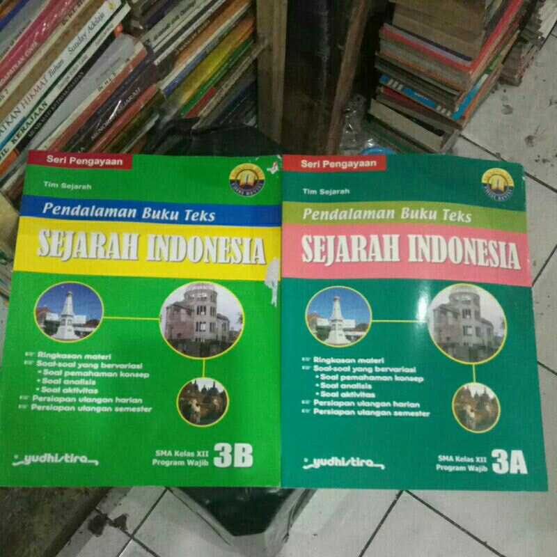 BUKU BEKAS PEDALAMAN TEKS SEJARAH INDONESIA 3A DAN 3B KURIKULUM 2013 REVISI
