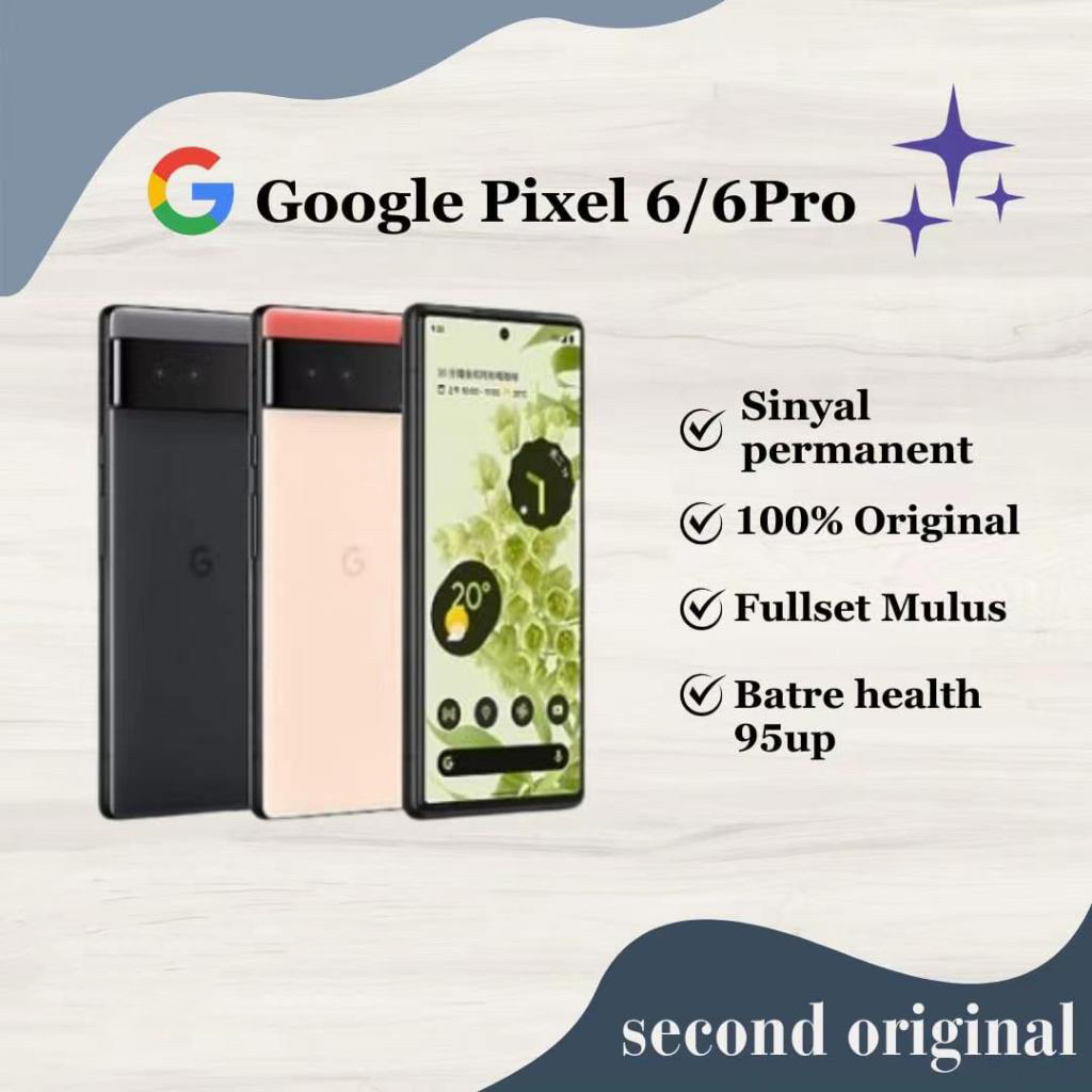 ［Sinyal Permanen］GOOGLE PIXEL 6/6PRO SECOND ORIGINAL GOOGLE PIXEL 6 Pro BEKAS 5G / RAM 8GB INTERNAL 