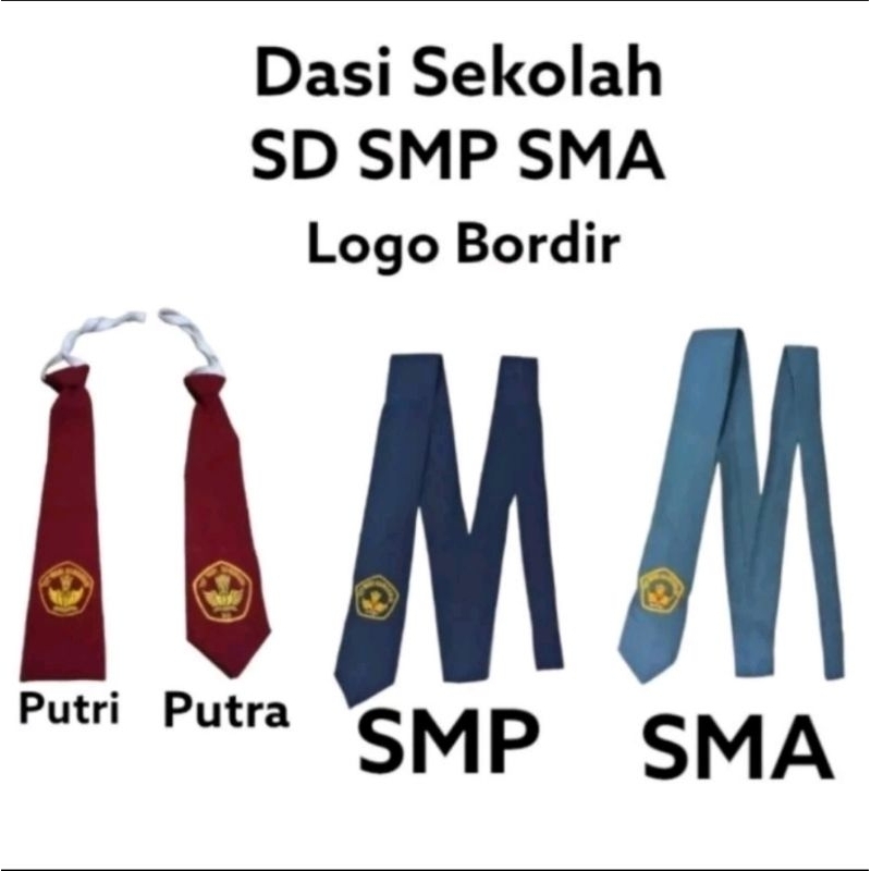 

Dasi Sekolah SD SMP SMA Perempuan/Laki-laki Tut Wuri Handayani