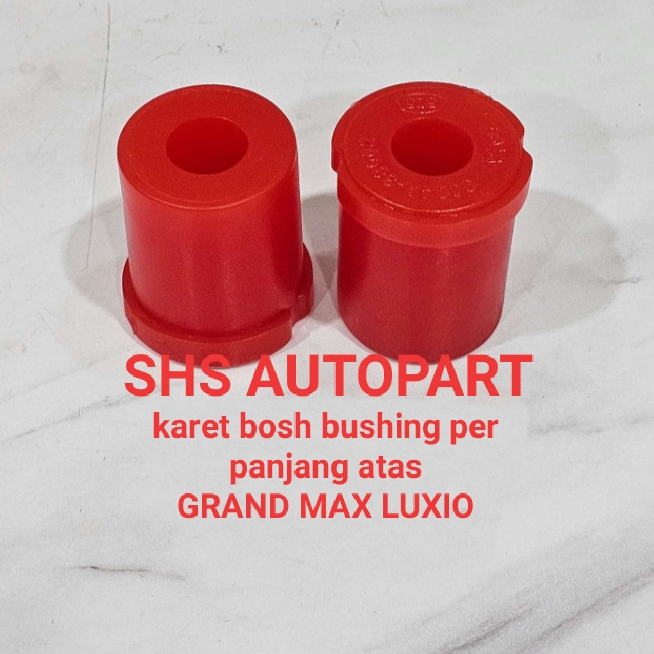 KARET BOS PER BUSHING PER DAUN PANJANG ATAS - GRAND MAX LUXIO
