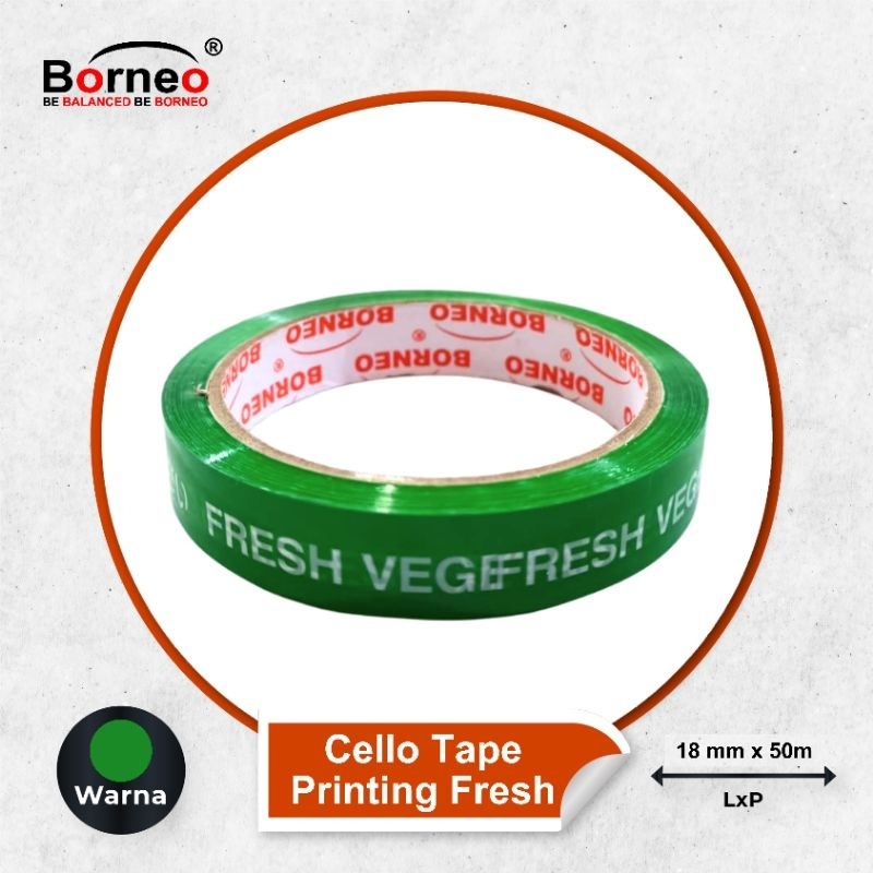 

CELLO TAPE BORNEO FRESH