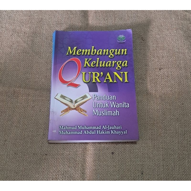 MEMBANGUN KELUARGA QURANI