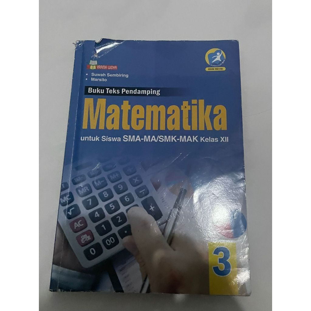 

Buku Teks Pendamping Matematika Untuk Siswa Kelas 12 XII SMA-MA/SMK-MAK Penerbit Yrama Widya Tiga Serangkai Kurikulum 2013 Edisi Revisi