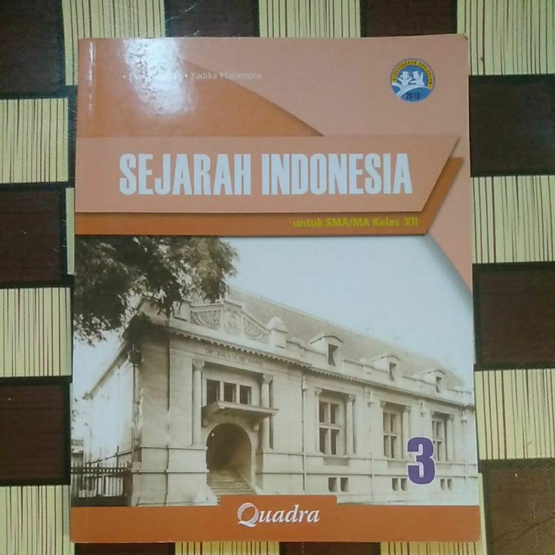 sejarah Indonesia SMA/MA kelas 12 quadra