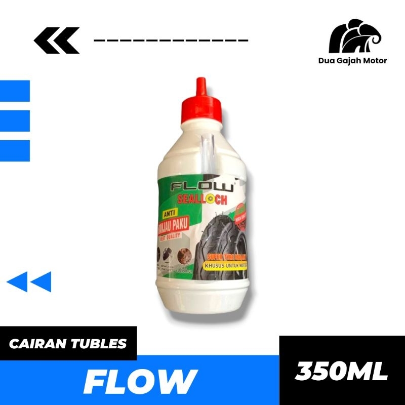 CAIRAN TUBLES/CAIRAN ANTI BOCOR MOTOR & MOBIL FLOW 350 ML
