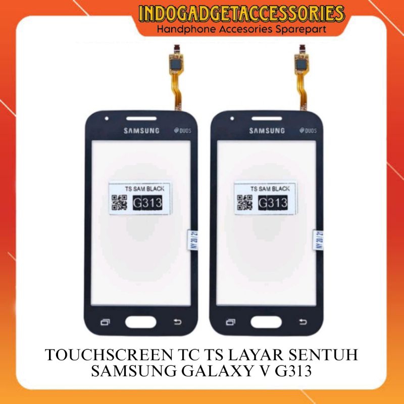 TOUCHSCREEN TC TS LAYAR SENTUH SAMSUNG GALAXY V G313