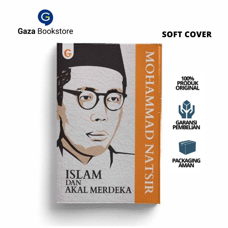 Islam dan Akal Merdeka - Mohammad Natsir