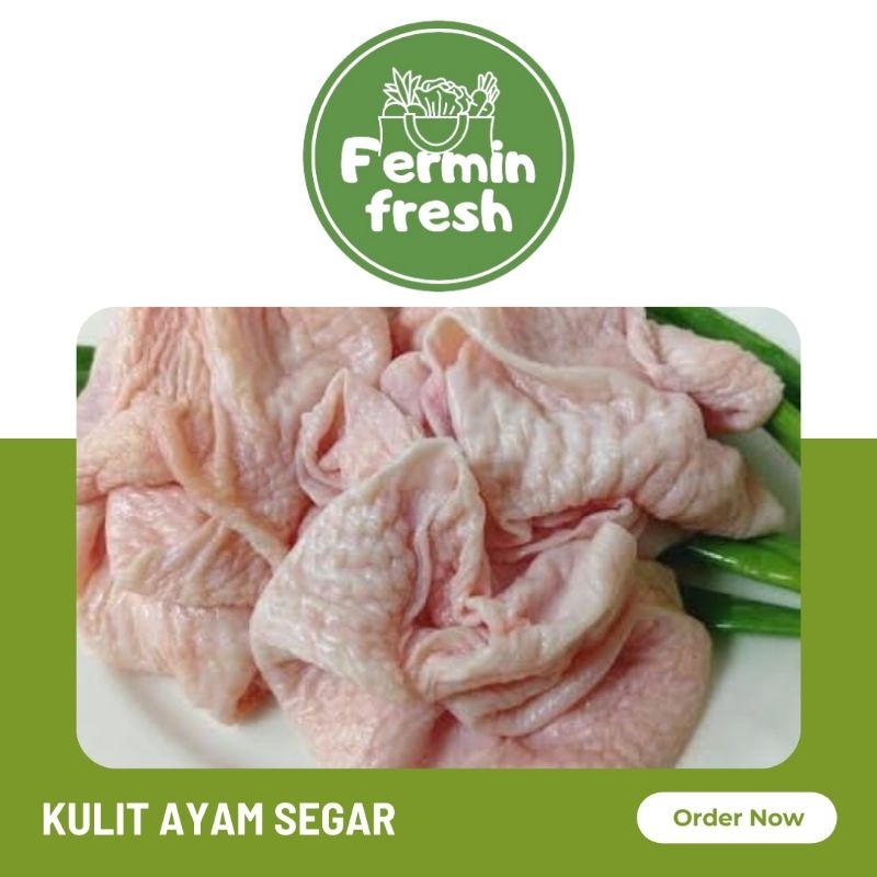 

Fermin Fresh, Kulit ayam segar 500gr