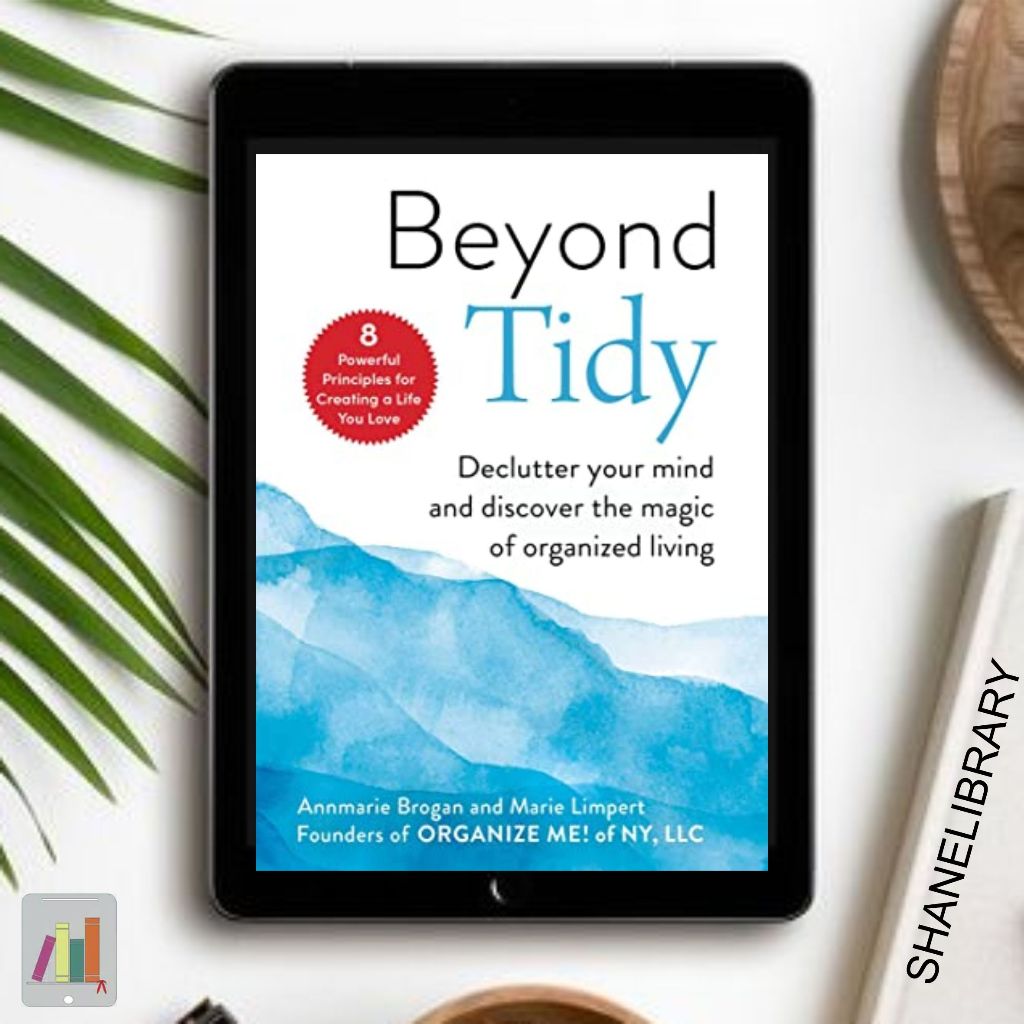 

Beyond Tidy by Annmarie B