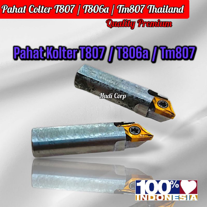 Pahat Pisau Kolter/Colter Cnc 2in1 Thailand T807, T806A, TM807