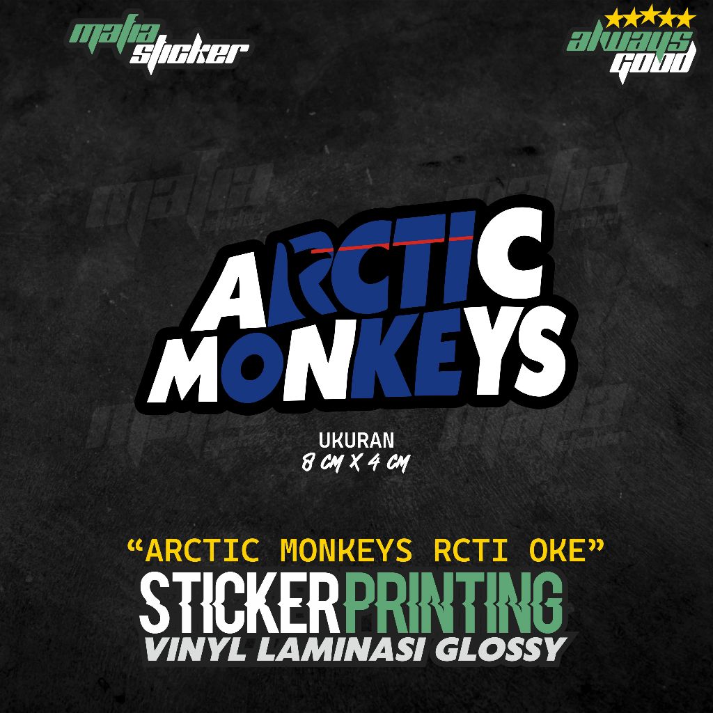 STICKER/STIKER PRINT CUT ARCTIC MONKEYS VERSI RCTI OKE
