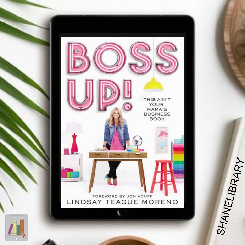 

Boss Up by Lindsay T. M.