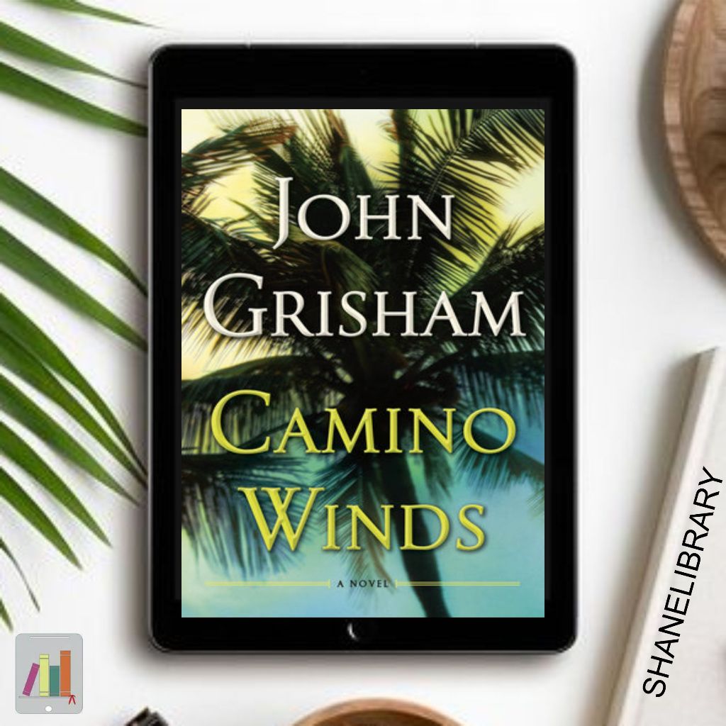 

Camino Winds by John Grisham