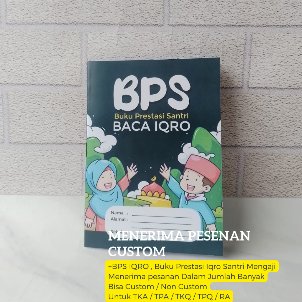 

CUSTOM BPS IQRO | BUKU PRESTASI IQRO | MENERIMA PESANAN JUMLAH BANYAK | SANTRI ANAK | BUKU PANDUAN MENGAJI | 100% ORIGINAL [ BISA COD ]