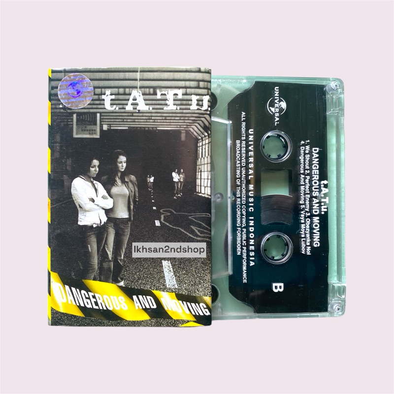 Kaset Pita Tatu - Dangerous And Moving