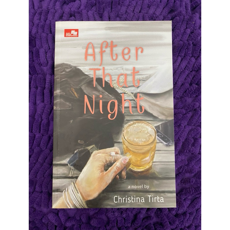 Buku Novel After That Night by CT